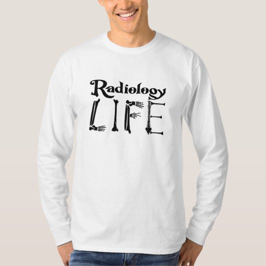Radiology Tech Radiology Life Technologist Xray T-shirt (Voorkant)