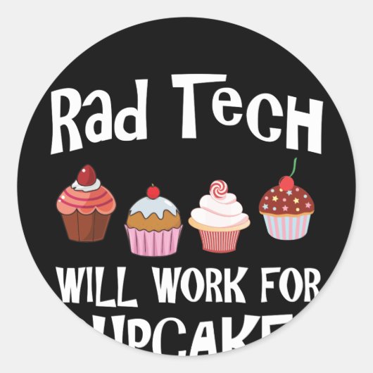 Radiology Tech werkt voor cupcakes Ronde Sticker (Voorkant)
