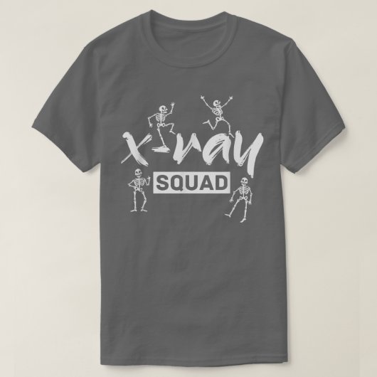 Radiology Xray Skeleton Squad Funny Radiologist  T-shirt (Design voorkant)