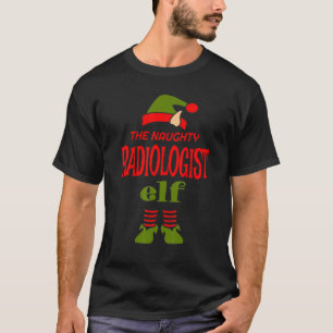 Radioloog Elf Naughty KerstSarcastic T-shirt