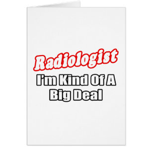 Radioloog...grote deal