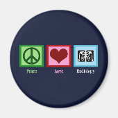 Radioloog Peace Love Radiology Chest X-Ray Tech Magneet (Voorkant)