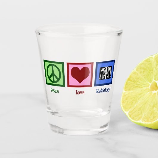 Radioloog Peace Love Radiology Chest X-Ray Tech Shot Glas (Voorkant)