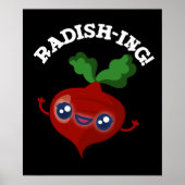 Radish ing Funny Veggie Radish Pun Dark BG Poster (Voorkant)