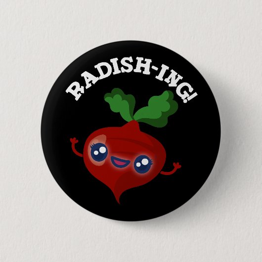 Radish ing Funny Veggie Radish Pun Dark BG Ronde Button 5,7 Cm (Voorkant)