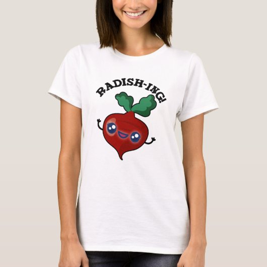 Radish-ing Funny Veggie Radish Pun T-shirt (Voorkant)