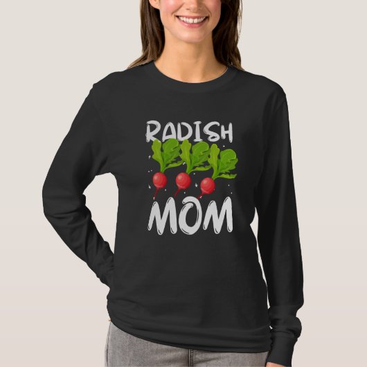 Radish Mom Vegetable Mothers' Day Gardener  2 T-shirt (Voorkant)