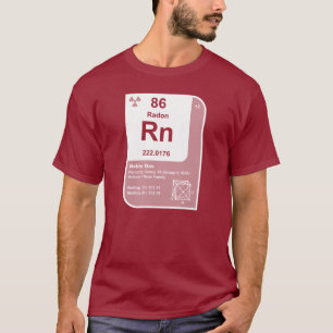 Radon (Rn) T-shirt