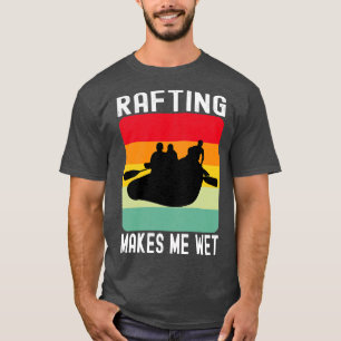 Rafing maakt me natte watersport t-shirt