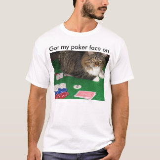 Rafi's Poker Face, ik heb mijn pokergezicht op T-shirt