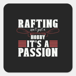Raften is niet alleen een hobby kajak peddelen vierkante sticker