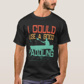 Rafting Ik zou een peddelende boot Rafter Padd kun T-shirt (Voorkant)