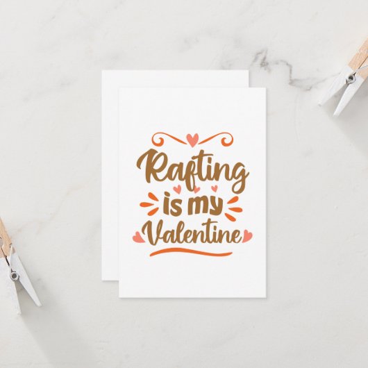 Rafting is mijn Valentijn Grappig Valentijnsdag ca Kaart (Voorkant / Achterkant in situ)