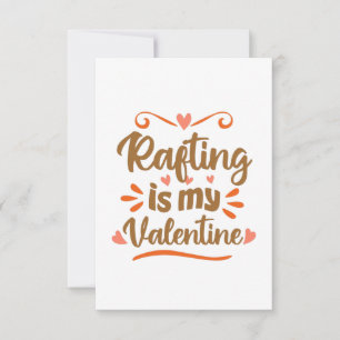 Rafting is mijn Valentijn Grappig Valentijnsdag ca Kaart