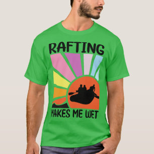 Rafting maakt me nat Funny Retro Summer Gift T-shirt