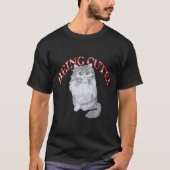 RAGAMUFFIN CAT BEING CUTE T-SHIRT (Voorkant)
