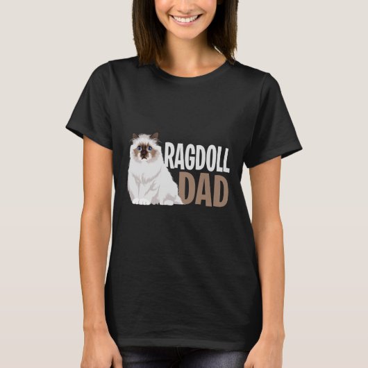 Ragdoll Cat Dad Funny Cat Owner Lovers T-shirt (Voorkant)