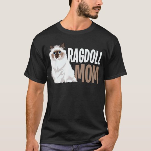 Ragdoll Cat mam Funny Cat Owner Lovers T-shirt (Voorkant)