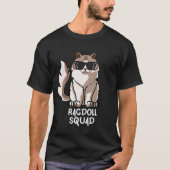 Ragdoll Cat Squad T-shirt (Voorkant)