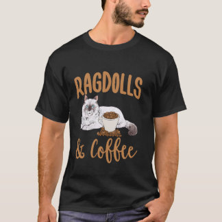 Ragdoll Kat Eigenaar Koffie Ragdoll Kat T-shirt