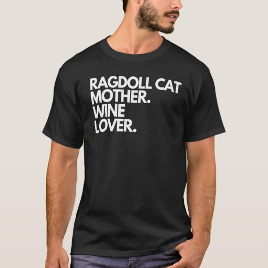 Ragdoll Kat Moeder Wijn T-shirt (Voorkant)