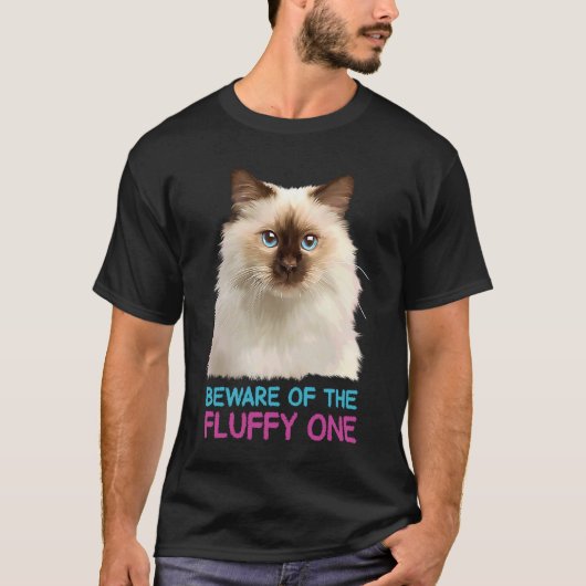 Ragdoll Kat Pas Op Voor de Fluffige T-shirt (Voorkant)