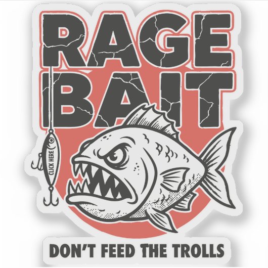 Rage Bait, Don’t Feed The Trolls Sticker (Voorkant)