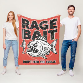 Rage Bait, Voer De Trolls Niet Fleece Deken