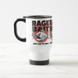 Rage Bait, Voer de Trolls Niet Reisbeker