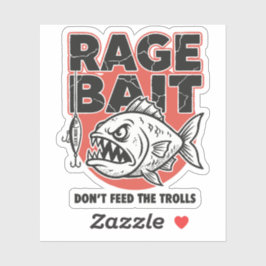 Rage Bait, Voer De Trolls Niet Sticker