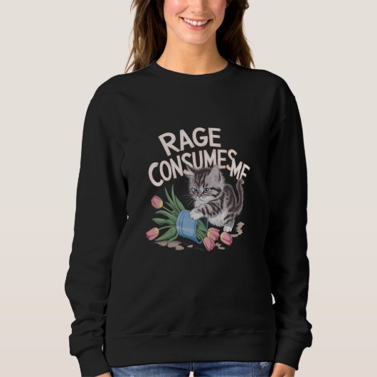 Rage Consumes Me Cat Flower Mischief Graphic Trui (Voorkant)