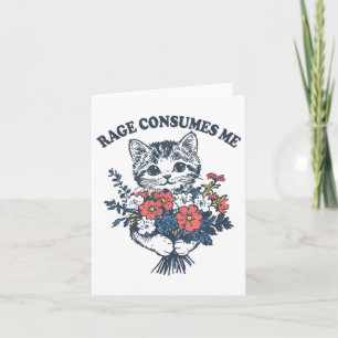 Rage Consumes Me Kattenbloem Schattige Kitty Cat M Kaart