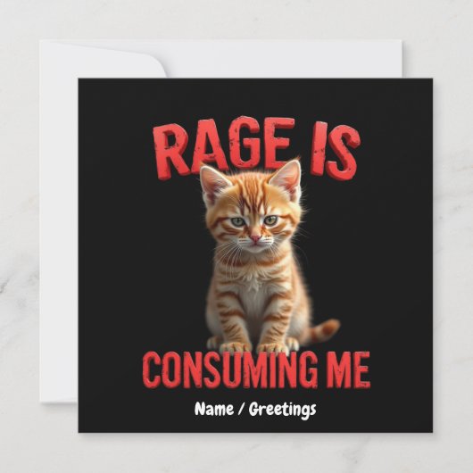 Rage is Consuming Me Schattige Kitten Cat, Funny F Kaart (Voorkant)