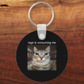 Rage is het consumeren van me Gekke staren cat mem Sleutelhanger (Voorkant)