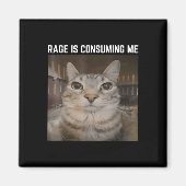 Rage is het consumeren van me meme kat meme vreemd magneet (Voorkant)
