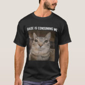 Rage is het consumeren van me meme kat meme vreemd t-shirt (Voorkant)