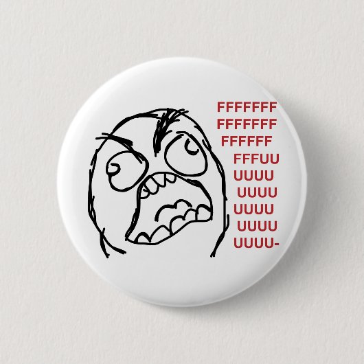 Rage vent fuuu fuuuu ronde button 5,7 cm (Voorkant)
