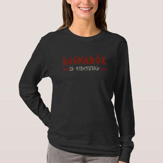 Ragnarok Is Coming Vikings Valhalla T-shirt (Voorkant)