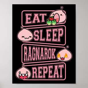 Ragnarok Poring Eet Slaap Herhaal Gamer Meme T-shi Poster