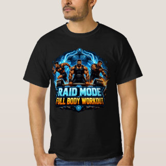 Raid Mode Full Body Workout: MMORPG Gym Motivatie T-shirt
