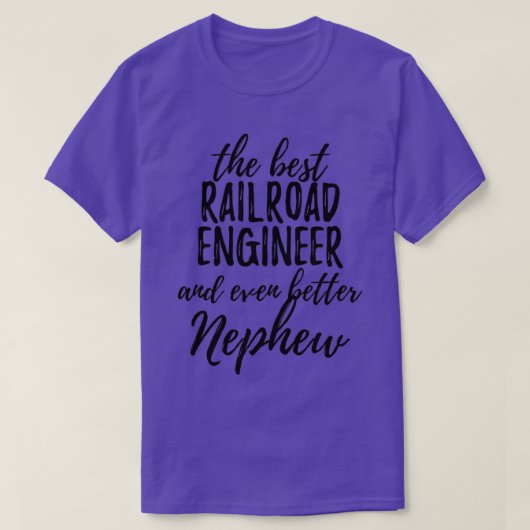 Railroad Engineer Nephew Funny Gift Idee voor Rela T-shirt (Design voorkant)