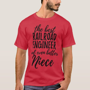 Railroad Engineer Niece Funny Gift Idee voor nicht T-shirt