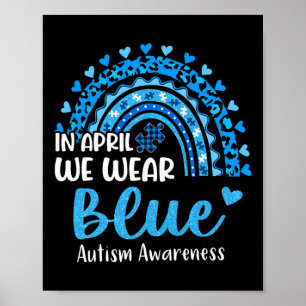 Rainboogautisme In april Draag we Blauwe autisme A Poster