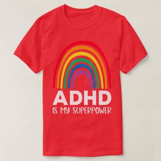 Rainbow Adhd is Mijn Superpower T-shirt (Design voorkant)