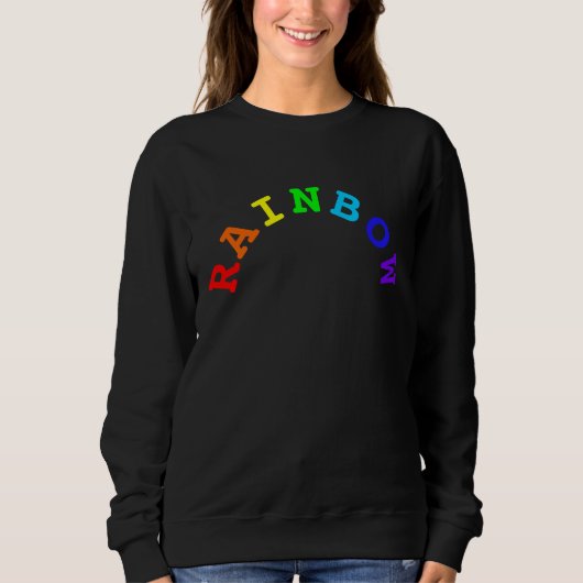 Rainbow Arc Word Sweatshirt (Voorkant)