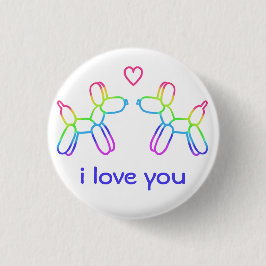 Rainbow Ballon Dogs Button "I Love You"