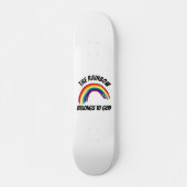 RAINBOW BEHOORT TOT GOD CHRISTELIJK Skateboard (Voorkant)