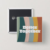 Rainbow Better Together Vierkante Button 5,1 Cm (Voorkant /achterkant)