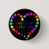 Rainbow Brigade donker Ronde Button 3,2 Cm (Voorkant)