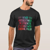Rainbow Cerebral Palsy Awareness Physical Therapy  T-shirt (Voorkant)
